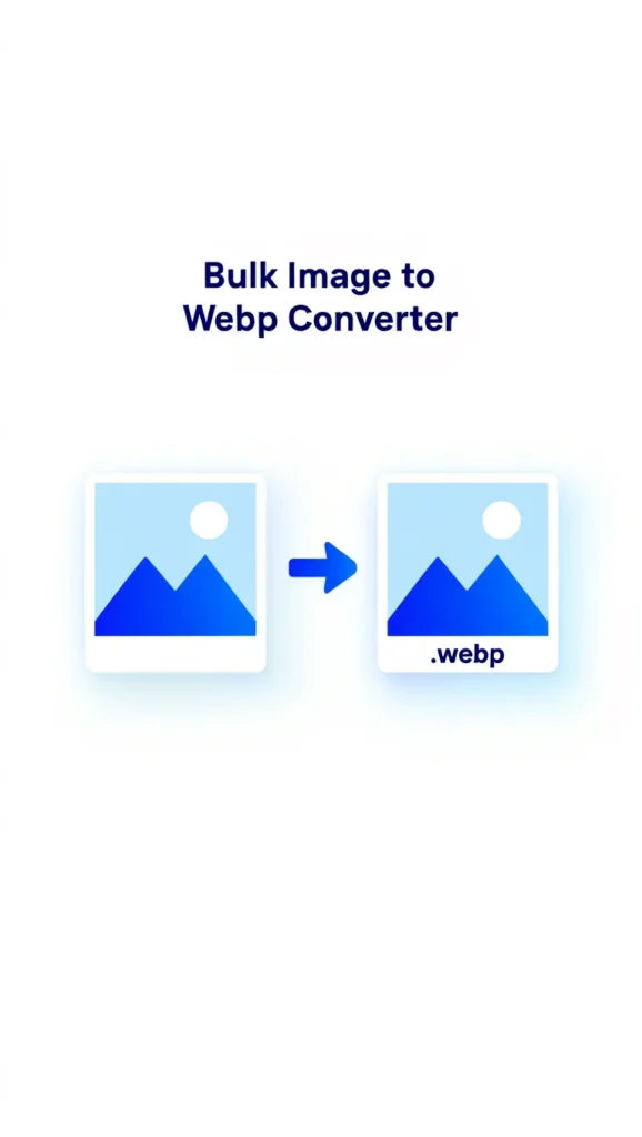 Bulk Image to Webp Converter